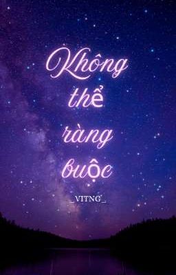 [ĐM] Không thể ràng buộc