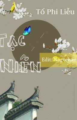 [DM] Tạc Niên - Tố Phi Liễu [HOÀN] 