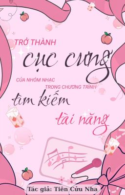 [ĐM/XONG]TRỞ THÀNH CỤC CƯNG CỦA NHÓM NHẠC TRONG CHƯƠNG TRÌNH TÌM KIẾM TÀI NĂNG
