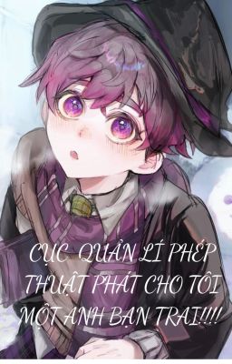 ĐN Blue Lock | Cục quản lí pháp thuật phát cho tôi một anh bạn trai!