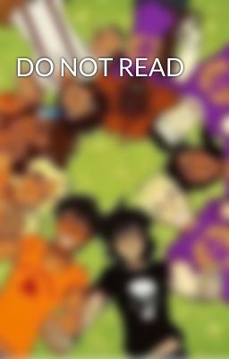 DO NOT READ