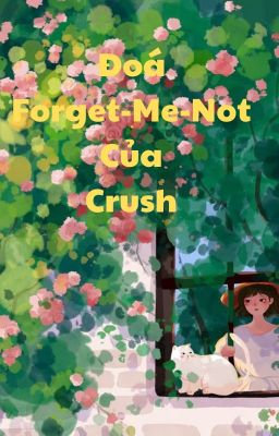 Đoá Forget-Me-Not Của Crush