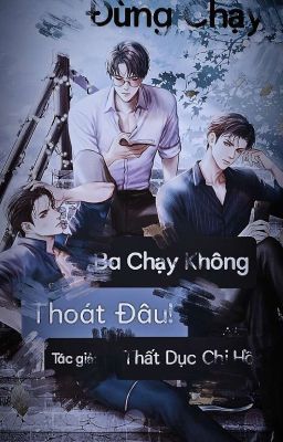 Độc Chiếm Baba - Thất Dục Chi Hồ