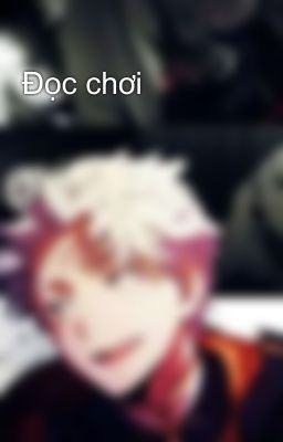 Đọc chơi