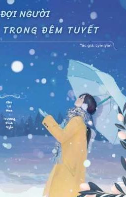Đợi Người Trong Đêm Tuyết