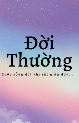 ĐỜI THƯỜNG