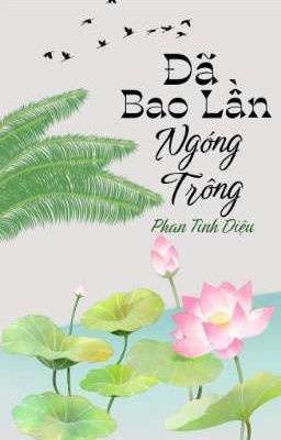 [Đời Thường] Đã Bao Lần Ngóng Trông