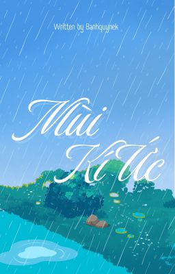 [DOMICMASTERD] MÙI KÍ ỨC