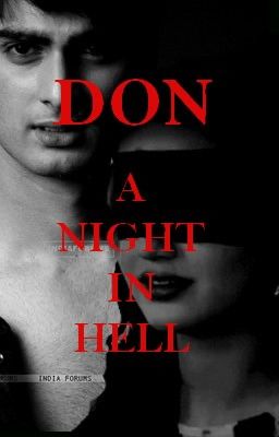 Don: A night in hell