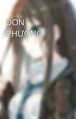 ĐƠN PHƯƠNG 