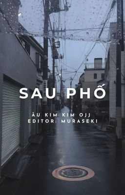 [DONE/ST] Sau Phố - Âu Kim Kim ojj