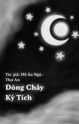 Dòng Chảy Kỳ Tích 