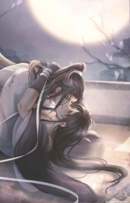Đồng nhân Vong Tiện - Tam Sinh Hữu Hẹn - 三生三世有约 