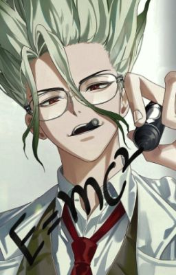 [Dr. Stone] Gặp chị - Biến cố đời em