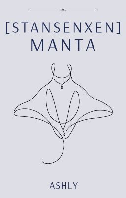 [Dr. Stone | StanSenXen] Manta