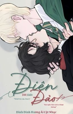 [DraHar/Edit] Điên Đảo 2