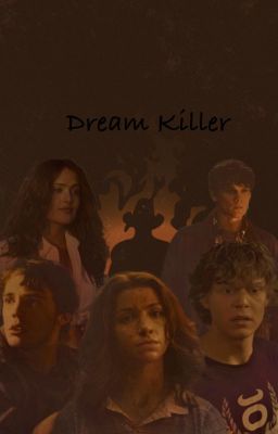 Dream Killer | ON HOLD