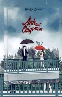 [DROP] Ánh mắt chấp niệm - Tiêu Lộ