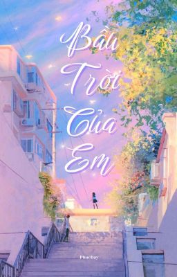 [DROP] Bầu Trời Của Em