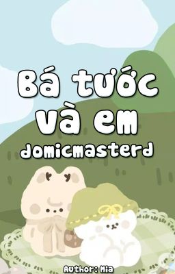 (drop) domicmasterd | bá tước và em (nsfw)