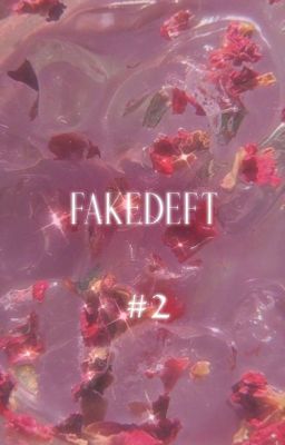 (DROP) FAKEDEFT | 🔞 • #2