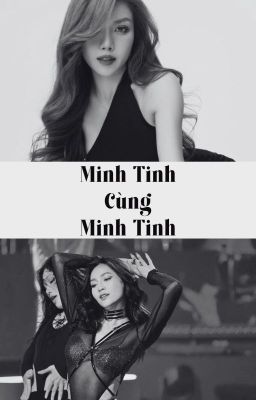 [Drop] Minh Tinh Cùng Minh Tinh [Gấu Nho]