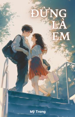 Đừng Là Em