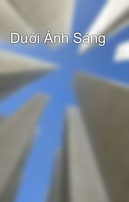 Dưới Ánh Sáng