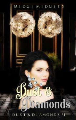Dust & Diamonds (Dust & Diamonds #1)