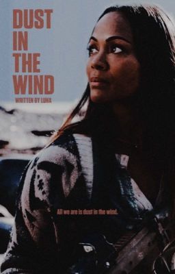Dust in the Wind ♱ The Last of Us 