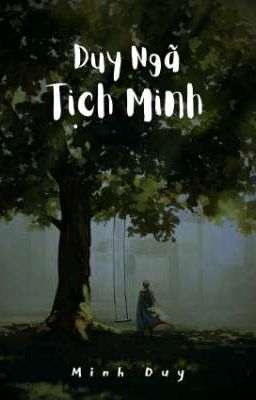 Duy Ngã Tịch Minh
