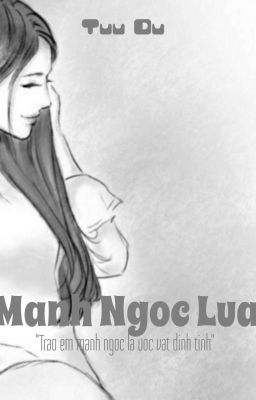 |Duyên Gái| Mảnh Ngọc Lụa