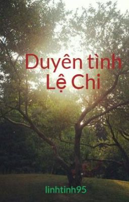 Duyên tình Lệ Chi