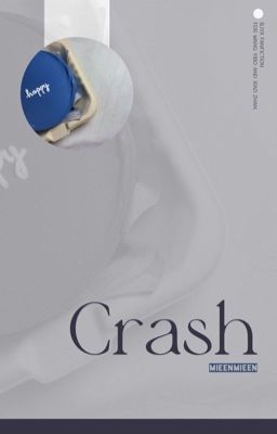 [EDIT] Bác Quân Nhất Tiêu | Crash (H)