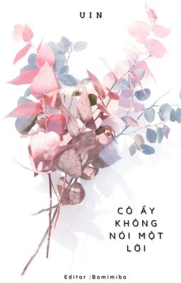 [EDIT] Cô ấy không nói một lời