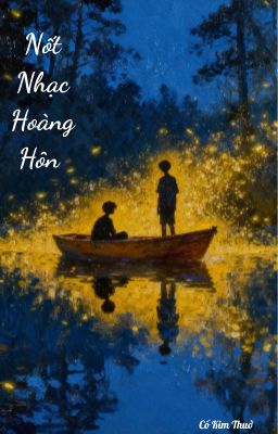 [Edit Đam mỹ] Nốt Nhạc Hoàng Hôn