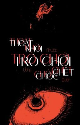 [Edit | ĐM] Thoát Khỏi Trò Chơi Chết Chóc 