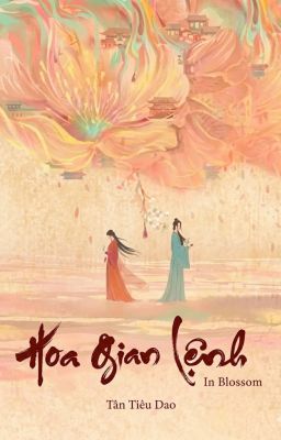 [EDIT] Hoa Gian Lệnh