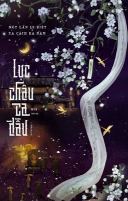 [EDIT] Lục Châu Ca Đầu