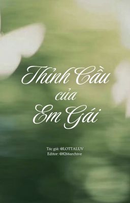 [Edit][Shortfic | MarkHyuck] Thỉnh Cầu Của Em Gái