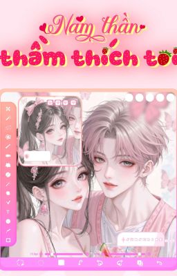 [Edit] Xuyên Nhanh: Nam Thần Thầm Thích Tôi
