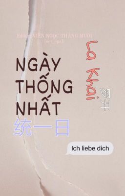 [EDITED/ĐAM MỸ] NGÀY THỐNG NHẤT