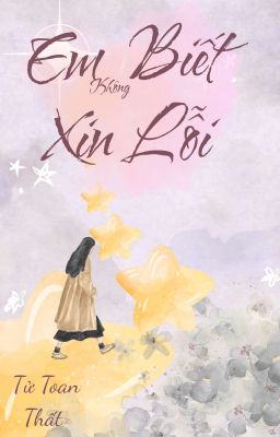 em không biết xin lỗi