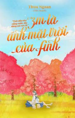 Em Là Ánh Mặt Trời Của Anh 