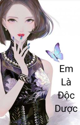 Em Là Độc Dược