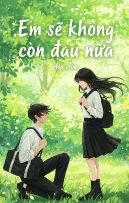 Em Sẽ Không Còn Đau Nữa