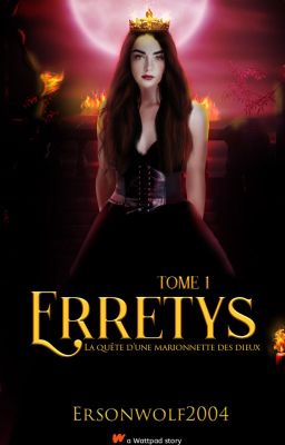 ERRETYS - La Quête d'une Marionnette des dieux...