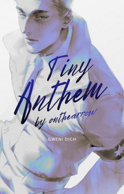 [EruRi | Dịch] Tiny Anthem - onthearrow