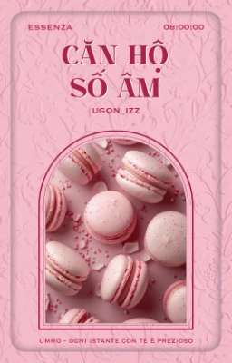 | essenza ✧ 08:00 | Căn Hộ Số Âm 