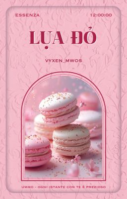 | essenza ✧ 12:00 | Lụa Đỏ